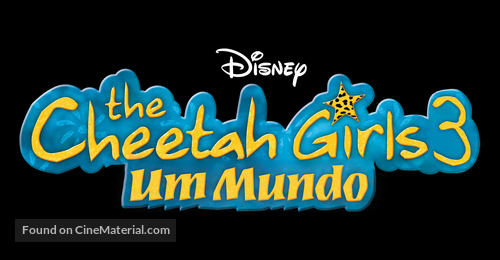 The Cheetah Girls: One World - Brazilian Logo