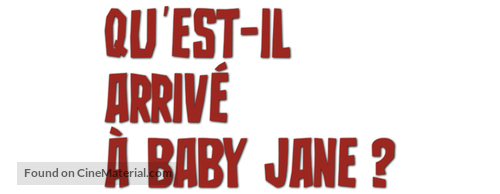 What Ever Happened to Baby Jane? - French Logo