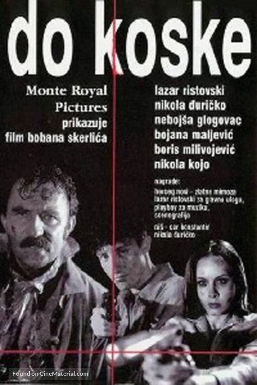 Do koske - Yugoslav Movie Poster