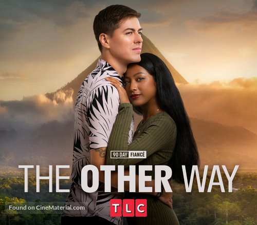 &quot;90 Day Fianc&eacute;: The Other Way&quot; - Movie Poster