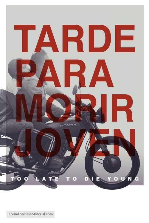 Tarde para morir joven - Chilean Movie Cover