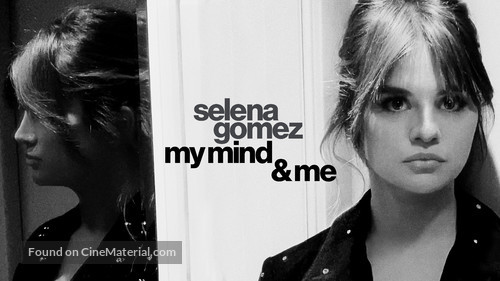 Selena Gomez: My Mind &amp; Me - poster