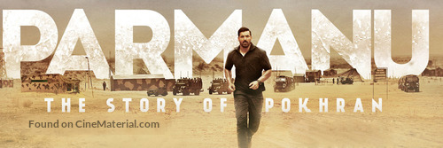 Parmanu: The Story of Pokhran - Indian Movie Poster