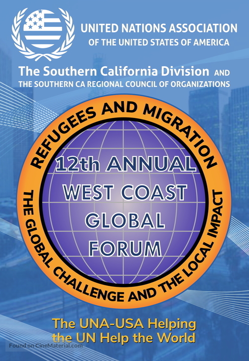 The United Nations Association 2019 Global Citizen Awards &amp; 12th Annual West Coast Global Forum - Movie Poster