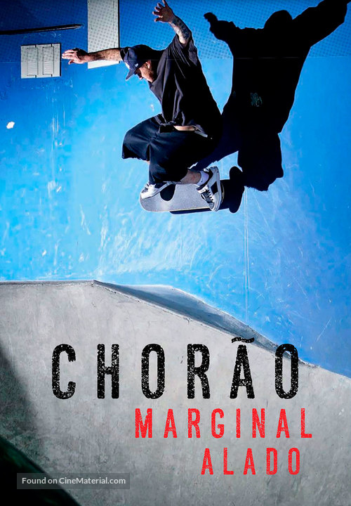 Chor&atilde;o: Marginal Alado - Brazilian Movie Cover