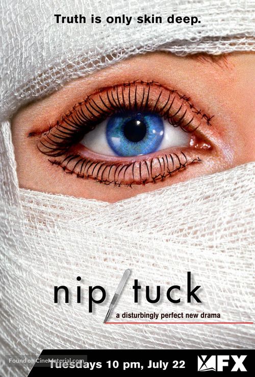 &quot;Nip/Tuck&quot; - Movie Poster