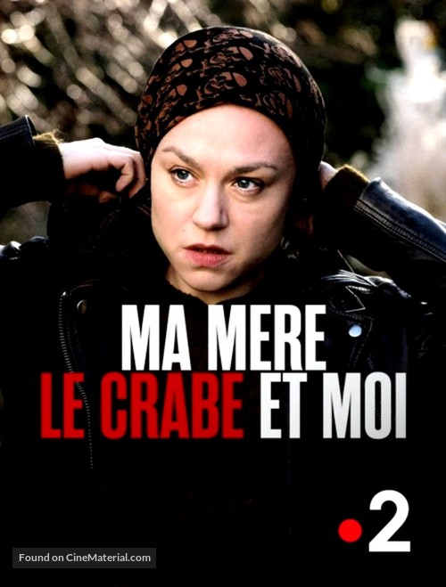 Ma m&egrave;re, le crabe et moi - French Movie Cover