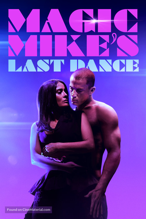 Magic Mike&#039;s Last Dance - Movie Cover