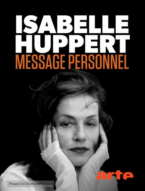 &quot;Close Up&quot; Isabelle Huppert: Message personnel - French Video on demand movie cover