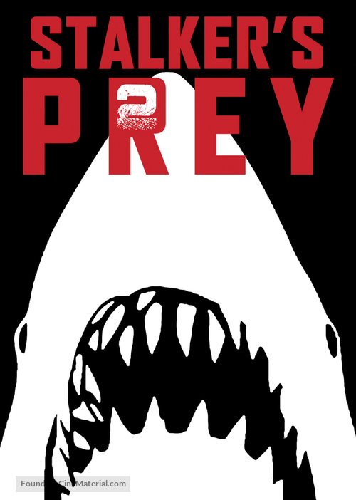 Stalker&#039;s Prey 2 - Movie Poster