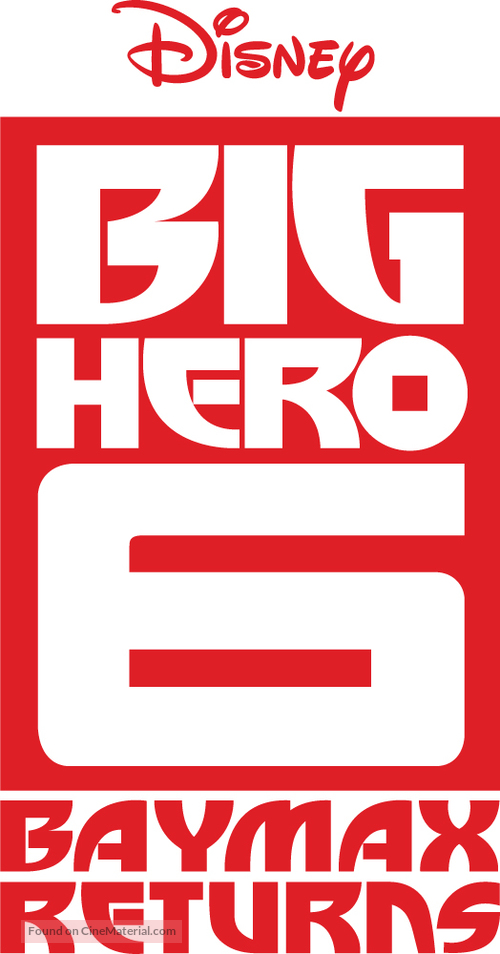 &quot;Big Hero 6 The Series&quot; - Logo