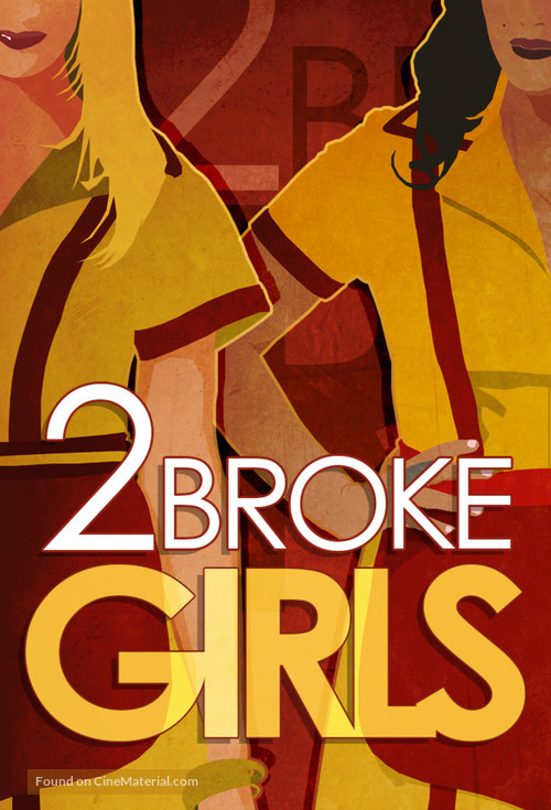 &quot;2 Broke Girls&quot; - Movie Cover