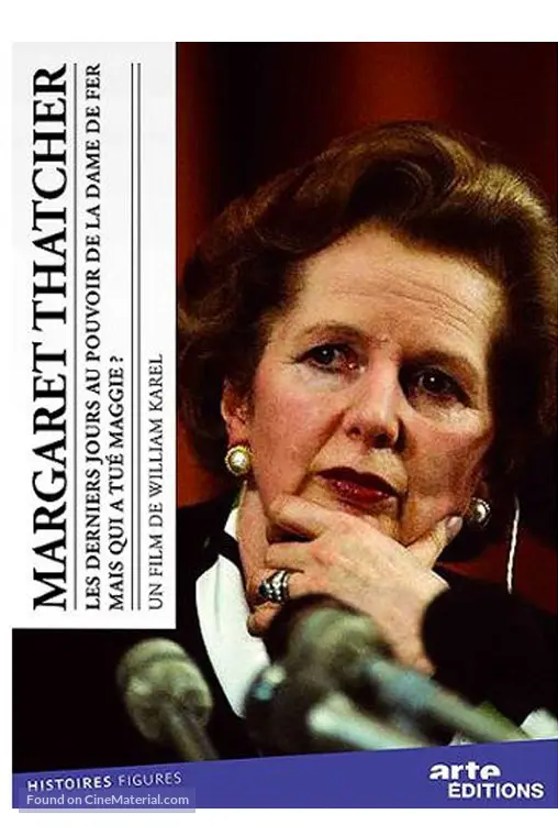Infrarouge Mais Qui A Tue Maggie Les Derniers Jours De Margaret Thatcher French Movie Poster