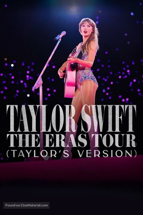Taylor Swift: The Eras Tour - Movie Poster