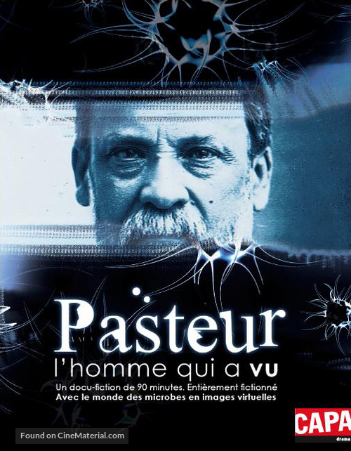 Pasteur, l&#039;homme qui a vu - French Movie Cover