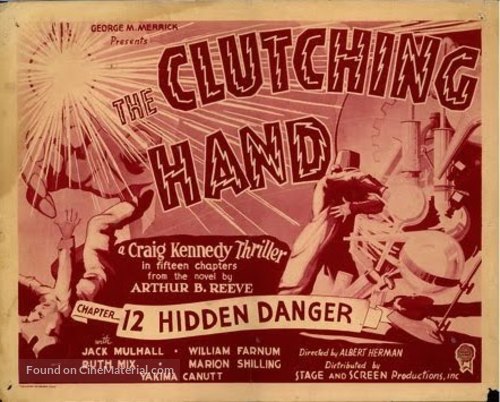 The Amazing Exploits of the Clutching Hand - Movie Poster