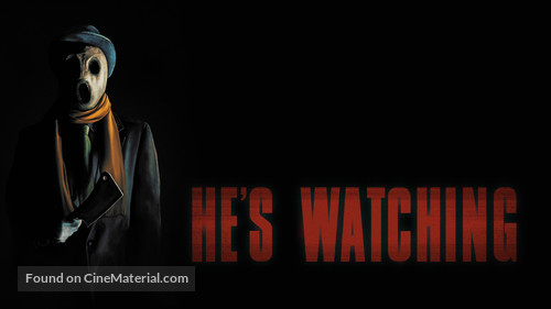 He&#039;s Watching - poster