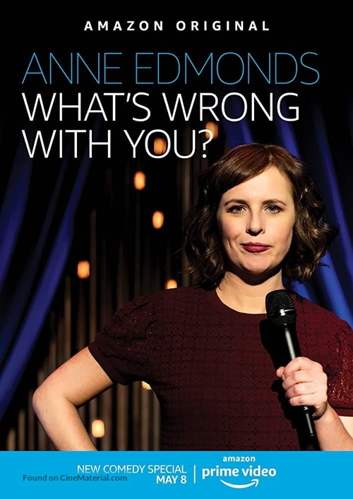 &quot;Australia&#039;s Funniest Stand-Up Specials&quot; Anne Edmonds: What&#039;s Wrong with You? - Movie Poster