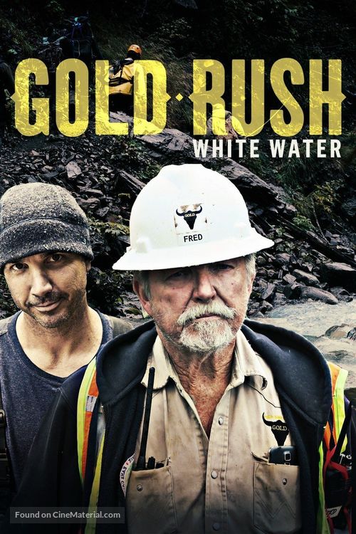 &quot;Gold Rush: White Water&quot; - Video on demand movie cover