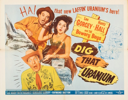 Dig That Uranium - Movie Poster