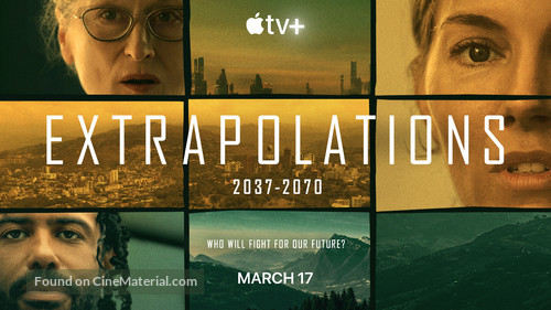 &quot;Extrapolations&quot; - Movie Poster