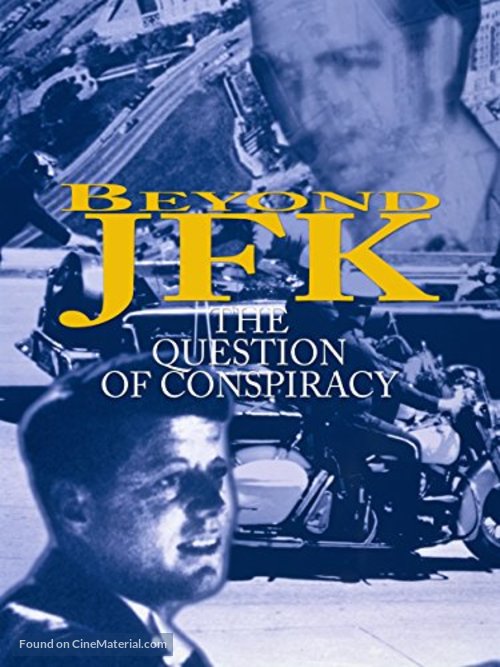 Beyond &#039;JFK&#039;: The Question of Conspiracy - Movie Cover