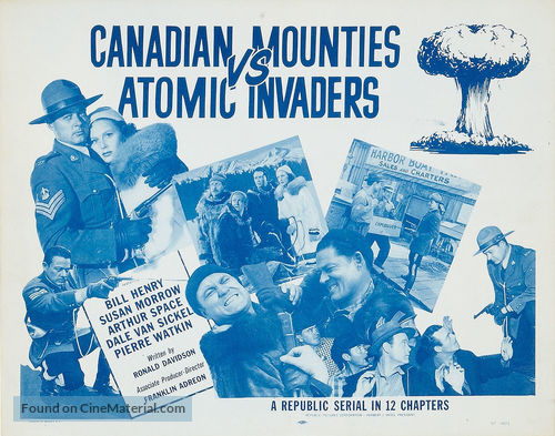 Canadian Mounties vs. Atomic Invaders - Movie Poster