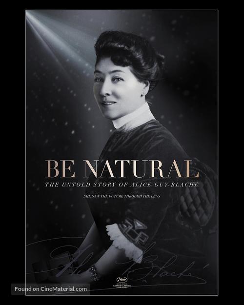 Be Natural: The Untold Story of Alice Guy-Blach&eacute; - Movie Poster