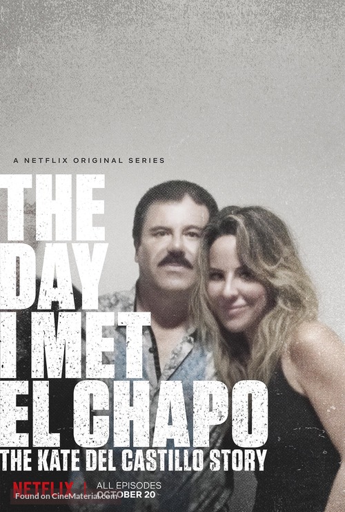 The Day I Met El Chapo: The Kate Del Castillo Story - Movie Poster