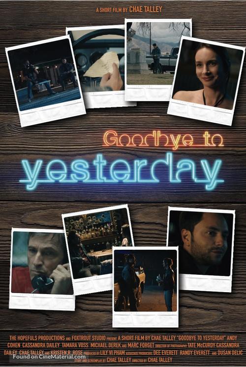 Goodbye to Yesterday - Movie Poster