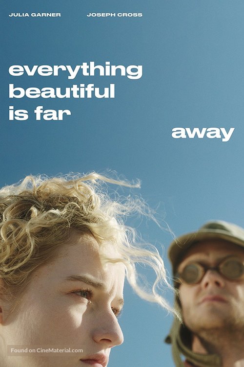 Everything Beautiful Is Far Away - Movie Cover