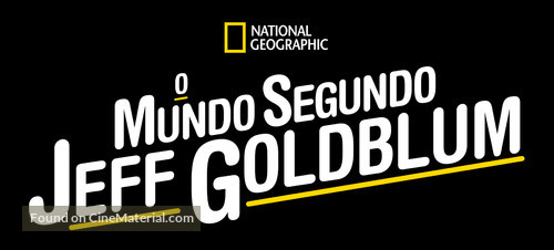 &quot;The World According to Jeff Goldblum&quot; - Brazilian Logo