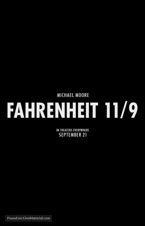 Fahrenheit 11/9 - Movie Poster