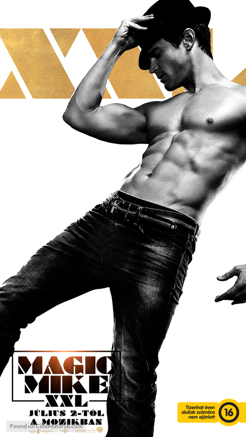 Magic Mike XXL - Hungarian Movie Poster