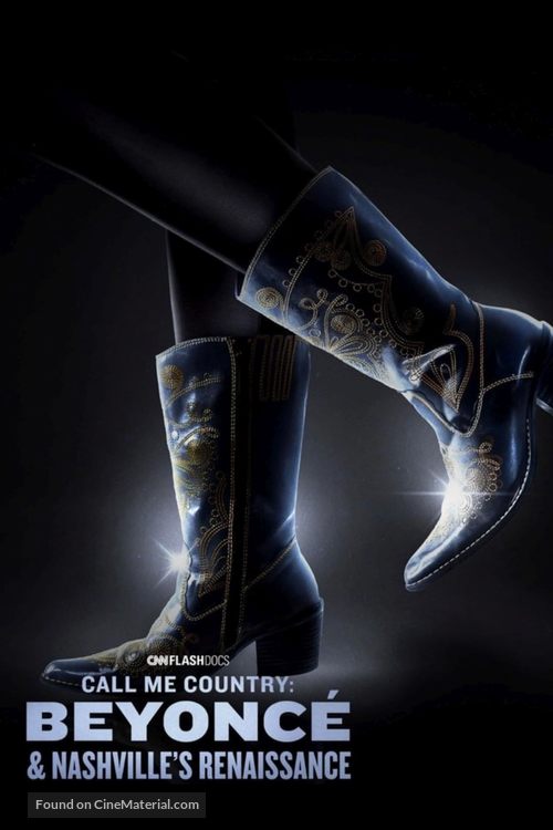 Call Me Country: Beyonc&eacute; &amp; Nashville&#039;s Renaissance - Movie Poster