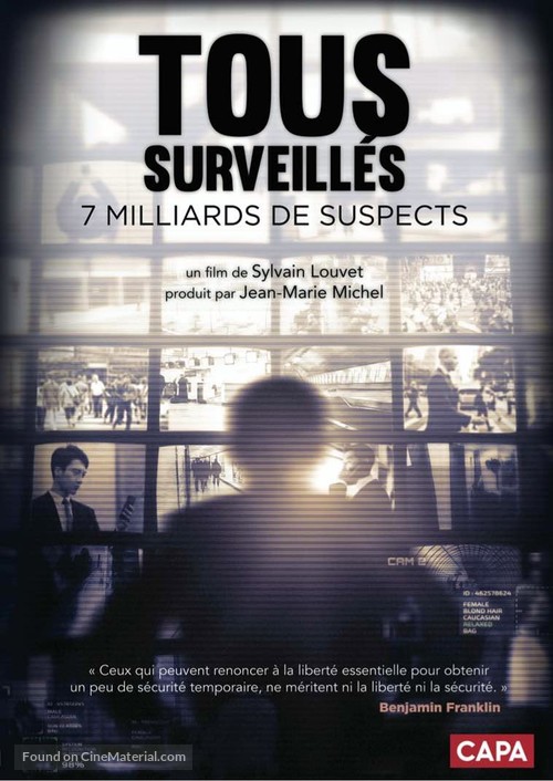 Tous surveill&eacute;s - 7 milliards de suspects - French Movie Poster