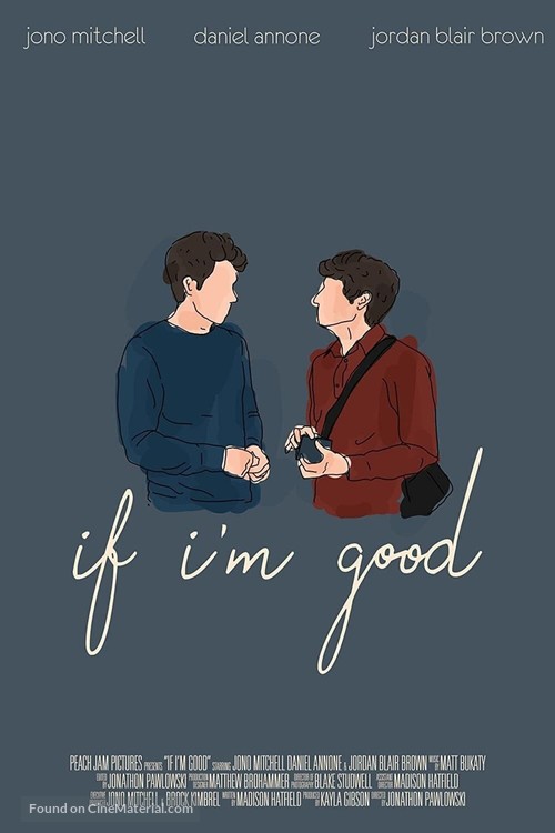 If I&#039;m Good - Movie Poster