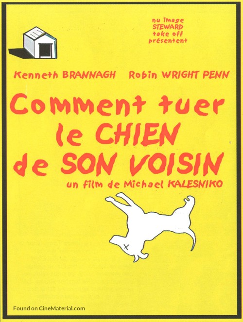 How to Kill Your Neighbor&#039;s Dog - French Movie Poster