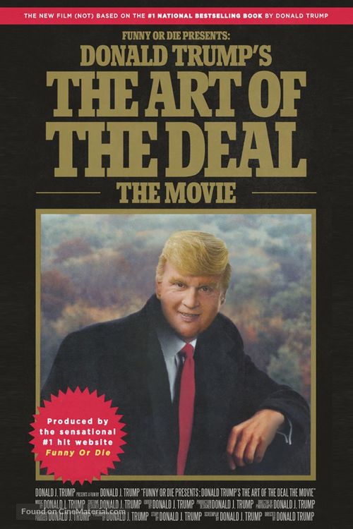 Donald Trump&#039;s The Art of the Deal: The Movie - Movie Poster