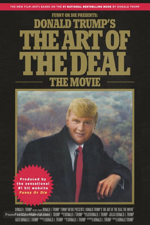 Donald Trump&#039;s The Art of the Deal: The Movie - Movie Poster