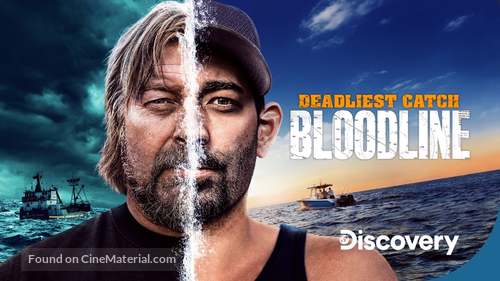 &quot;Deadliest Catch: Bloodline&quot; - Movie Cover