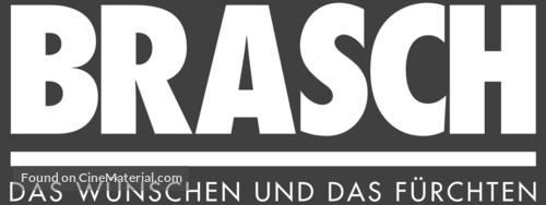 Brasch - Das W&uuml;nschen und das F&uuml;rchten - German Logo