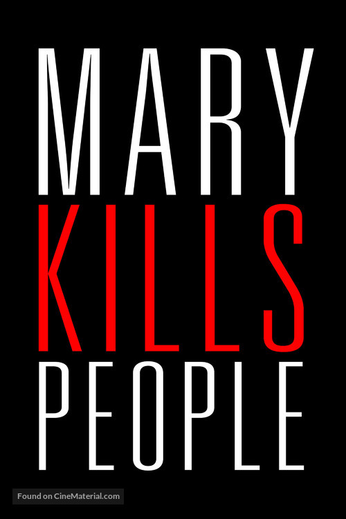 &quot;Mary Kills People&quot; - Movie Poster
