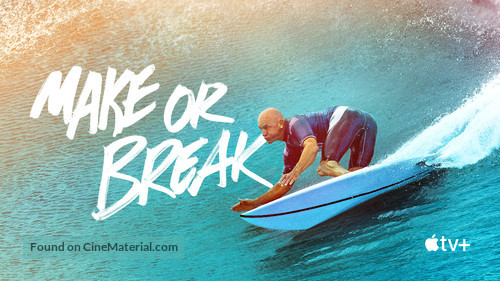 &quot;Make or Break&quot; - Movie Poster