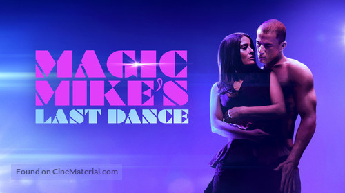 Magic Mike&#039;s Last Dance - poster