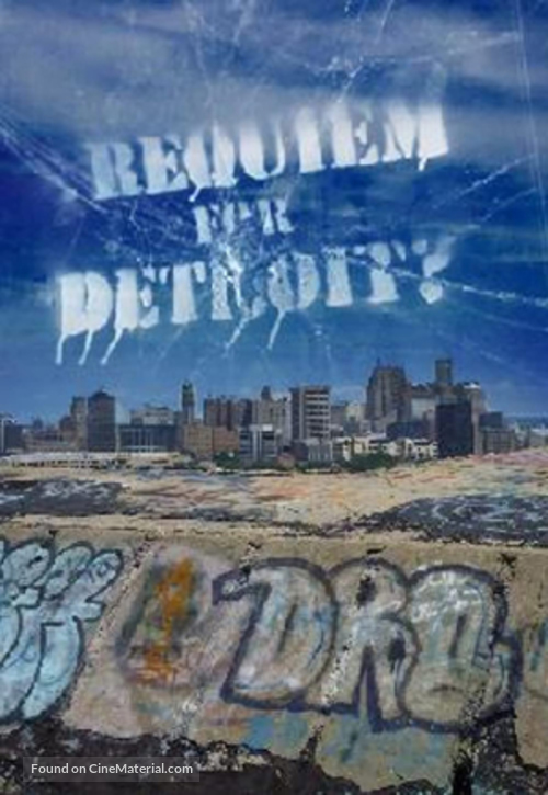 Requiem for Detroit? - Movie Cover