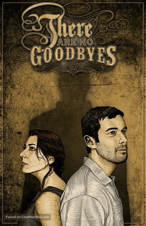 There Are No Goodbyes - Movie Poster