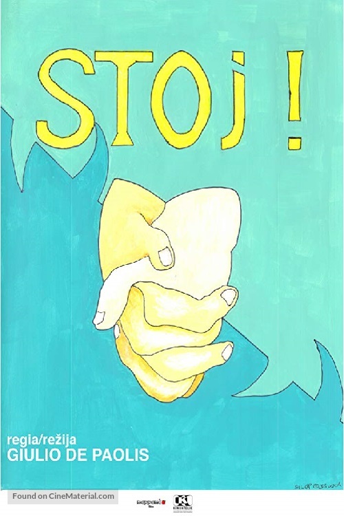 STOJ! - Slovenian Movie Poster