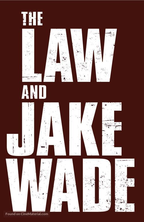 The Law and Jake Wade - Logo