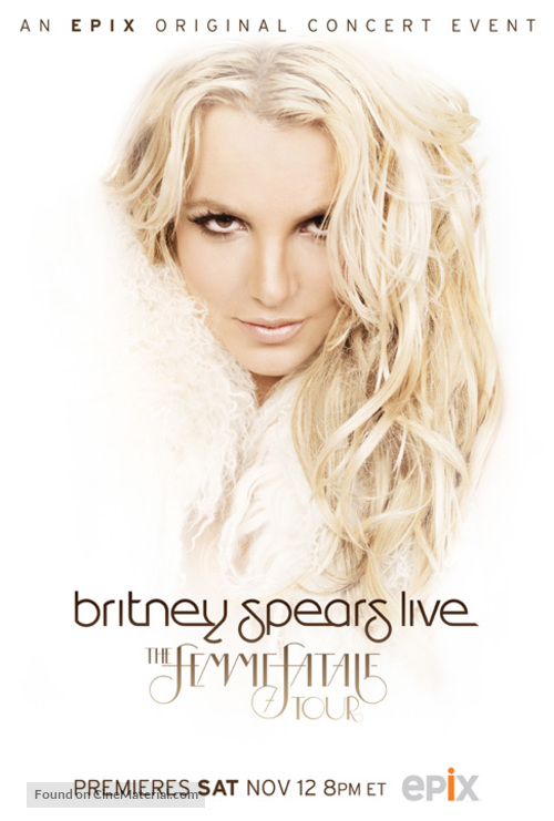 Britney Spears Live: The Femme Fatale Tour - Movie Poster